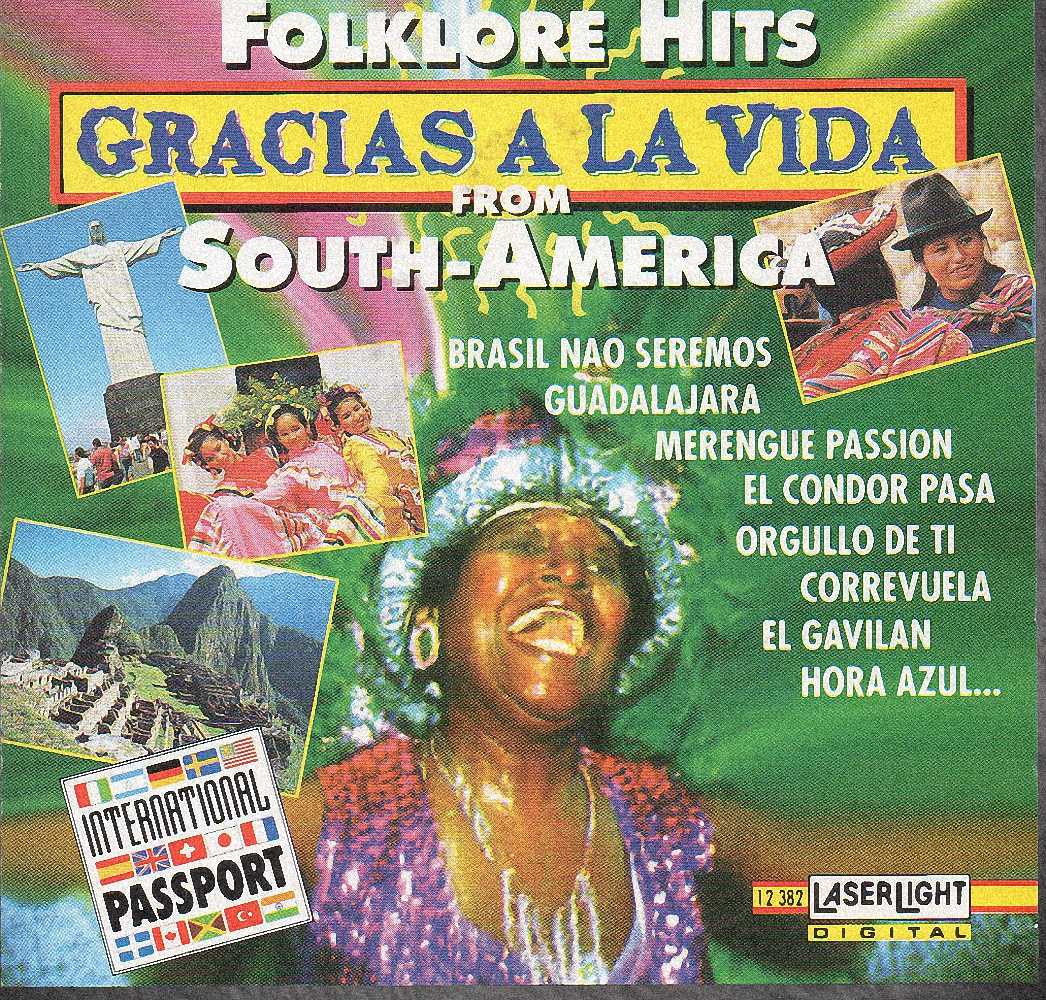 (image for) Folklore Hits from South America Gracias A La Vida CD